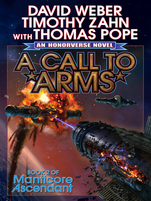 Title details for A Call to Arms by David Weber - Available